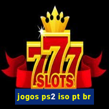 jogos ps2 iso pt br